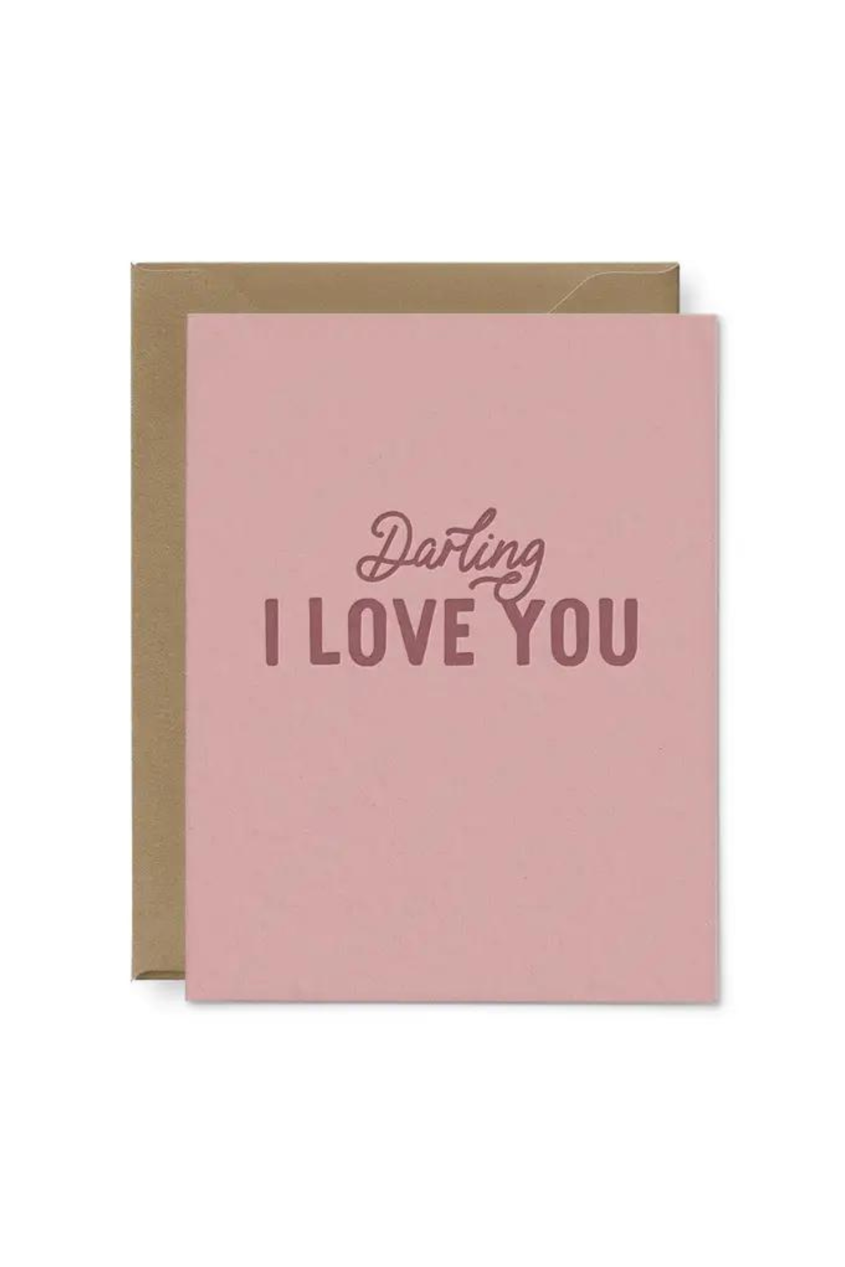 Darling I Love You Greeting Card